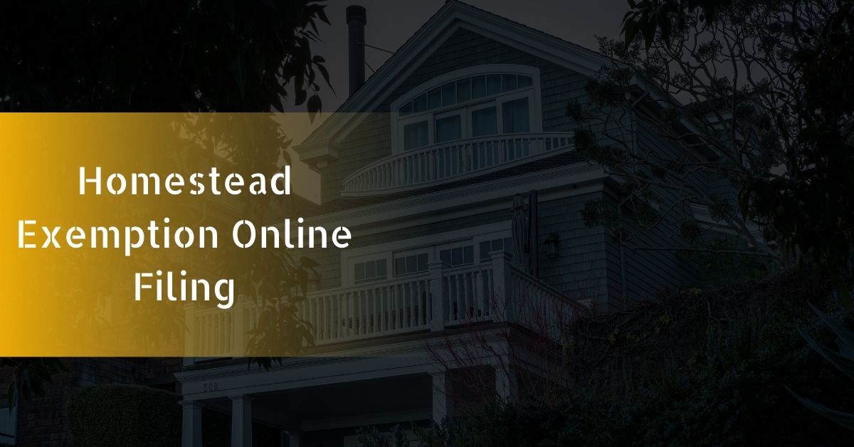 Homestead Exemption Online Filing